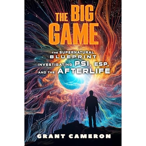 Listen to The Big Game - The Supernatural Blueprint by Grant Cameron episode artwork