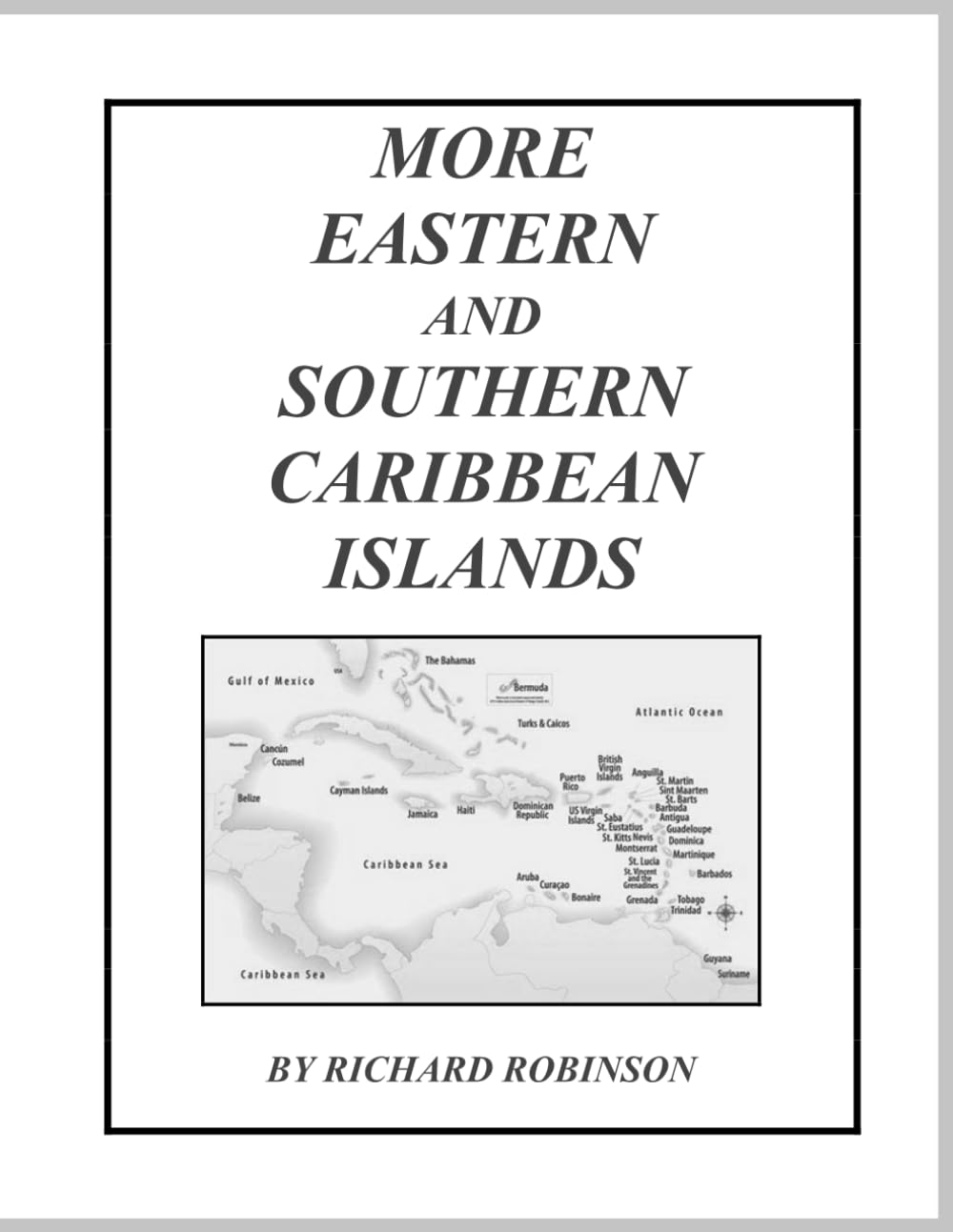 MORE EASTERN AND SOUTHERN CARIBBEAN ISLANDS