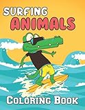 surfing animals  Surfing Animals Coloring Book: A Wonderful coloring books with Surfing,Fun, water waves To draw kids activity
