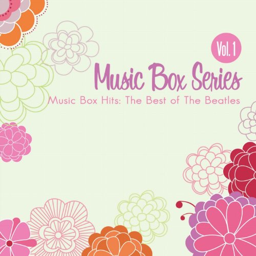 Music Box Hits The Best of the Beatles Vol. 1 di Musicbox Masters su