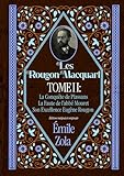 excellence eugene rougon  Les Rougon-Macquart TOME II : La Conquête de Plassans La Faute de l’abbé Mouret Son Excellence Eugène Rougon Édition intégral et originale
