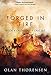 Forged in Fire (Destiny's Crucible Book 4)