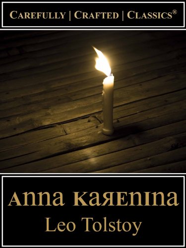 Anna karenina (maude translation) (carefully crafted classics® b…