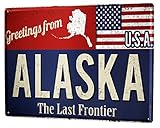 Blechschild Abenteurer Grüße aus Alaska
