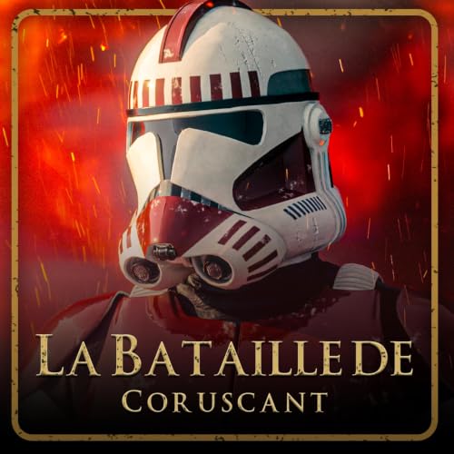 La Bataille de Coruscant (ce que le film ne vous a pas montr&eacute;)
