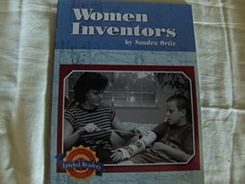 Paperback Women Inventors, Leveled Readers Above Level 3 Unit F: Houghton Mifflin Science Leveled Readers Book