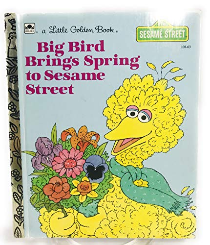 Big Bird Brings Spring (Little Golden Book)