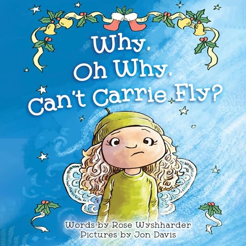 Why, Oh Why, Can't Carrie Fly? cover art