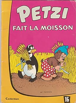 Unknown Binding Petzi fait moisson no XVI 022796 [French] Book