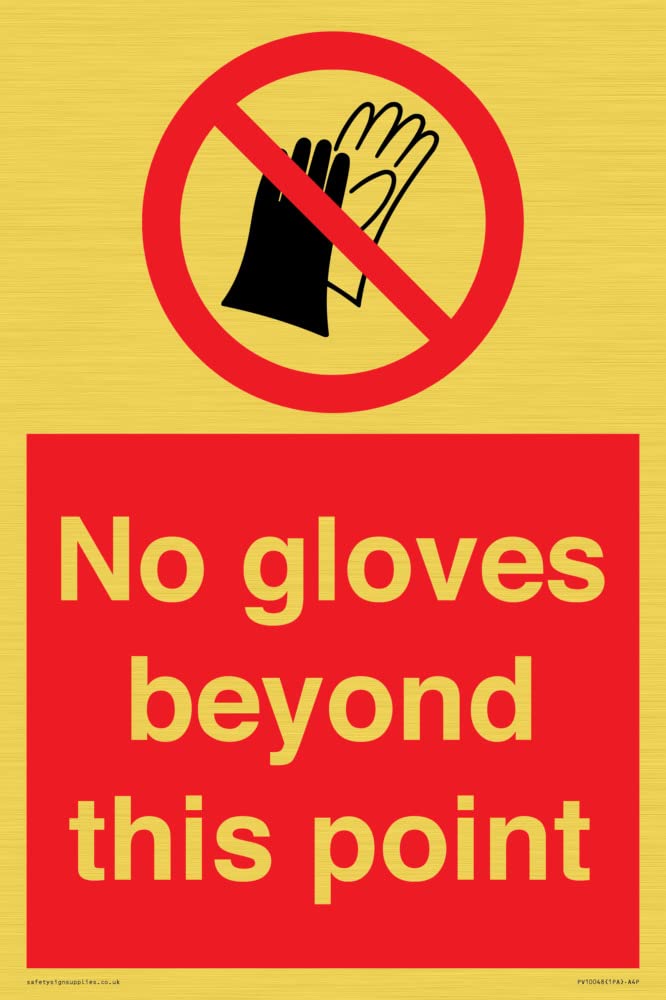 No gloves beyond this point Sign - 200x300mm - A4P