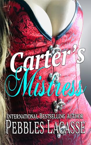 Carter’s Mistress (English Edition)