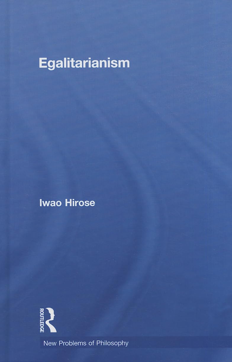 Egalitarianism (New Problems of Philosophy)