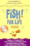 Fish! For Life: A Remarkable Way to Achieve Your Dreams by Lundin, Stephen C., Christensen, John, Paul, Harry (2004) Gebundene Ausgabe - Stephen C., Christensen, John, Paul, Harry Lundin