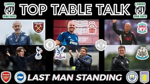 🔝​Top Table Talk - LAST MAN STANDING 🫣​‼️