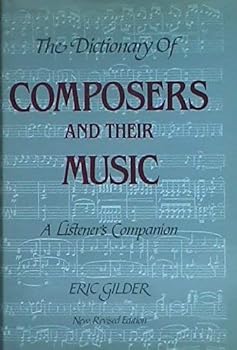 Hardcover The Dictionary of Composers and Their Music Book