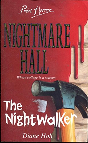 The Nightwalker (Point Horror Nightmare Hall) 0590137077 Book Cover