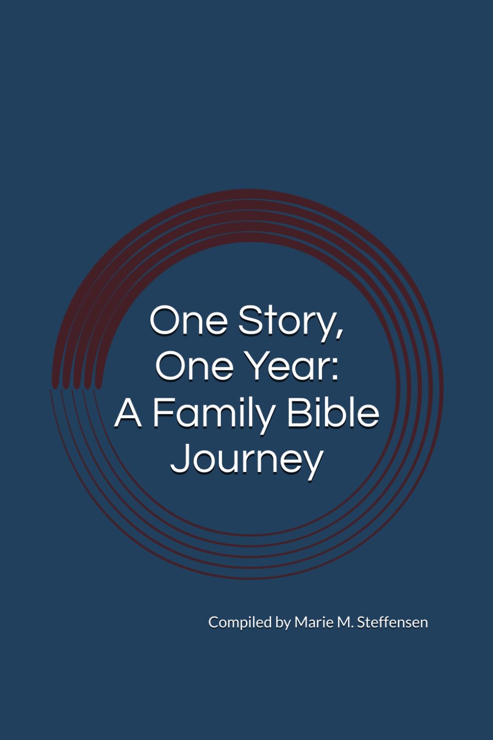 One Story, One Year: A Family Bible Journey
