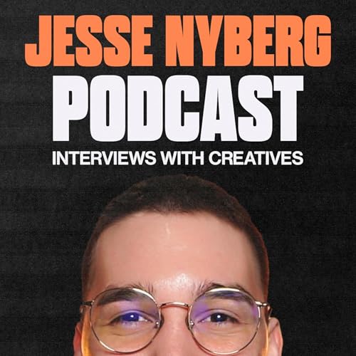 『Jesse Nyberg Podcast: Interviews with Creatives』のカバーアート
