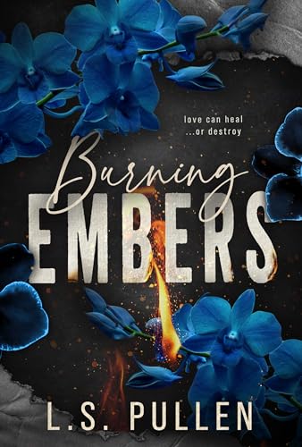 Burning Embers (Embers Series Book 1) (English Edition)