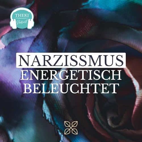 Narzissmus | Wie du im Umgang mit Narzissten deine Kraft h&auml;ltst | Podcast #149