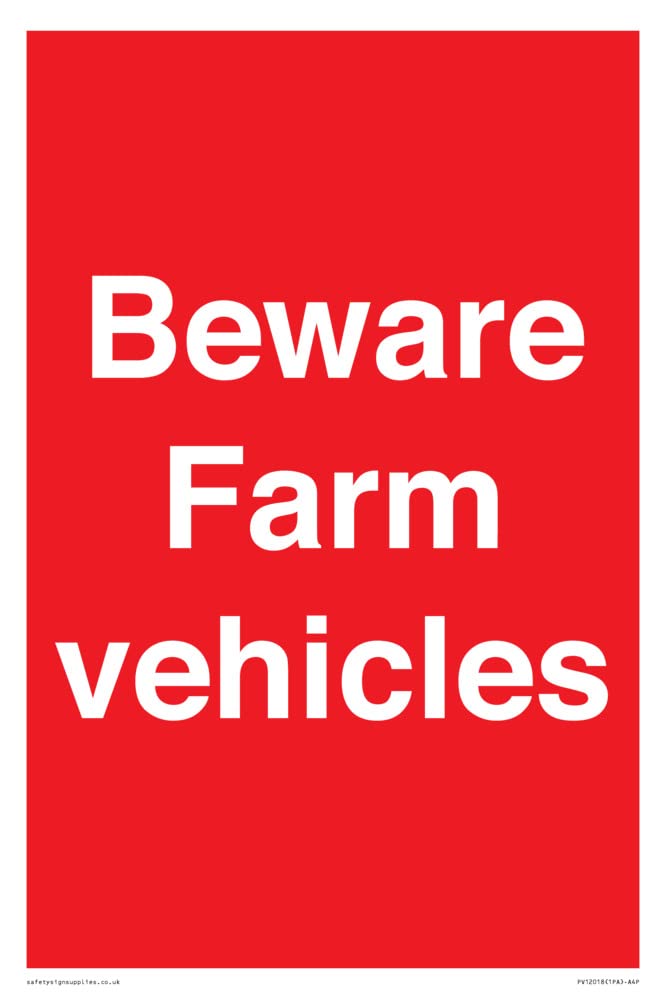 Beware Farm vehicles Sign - 200x300mm - A4P