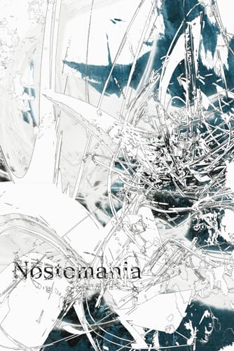 Nostomania