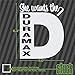 She Wants The D Duramax - 5.0 in x 6.3 in - Vinyl Decal Sticker