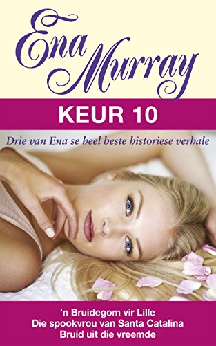 Ena Murray Keur 10 (Afrikaans Edition)