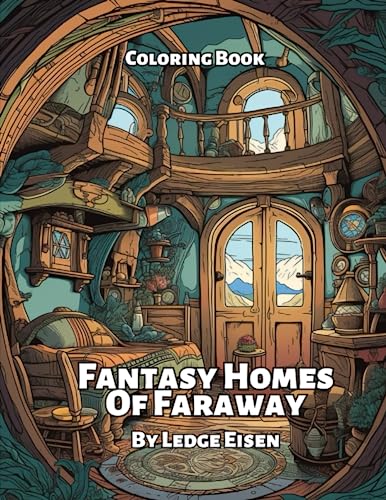 Fantasy Homes Of Faraway Coloring Book - Eisen, Ledge