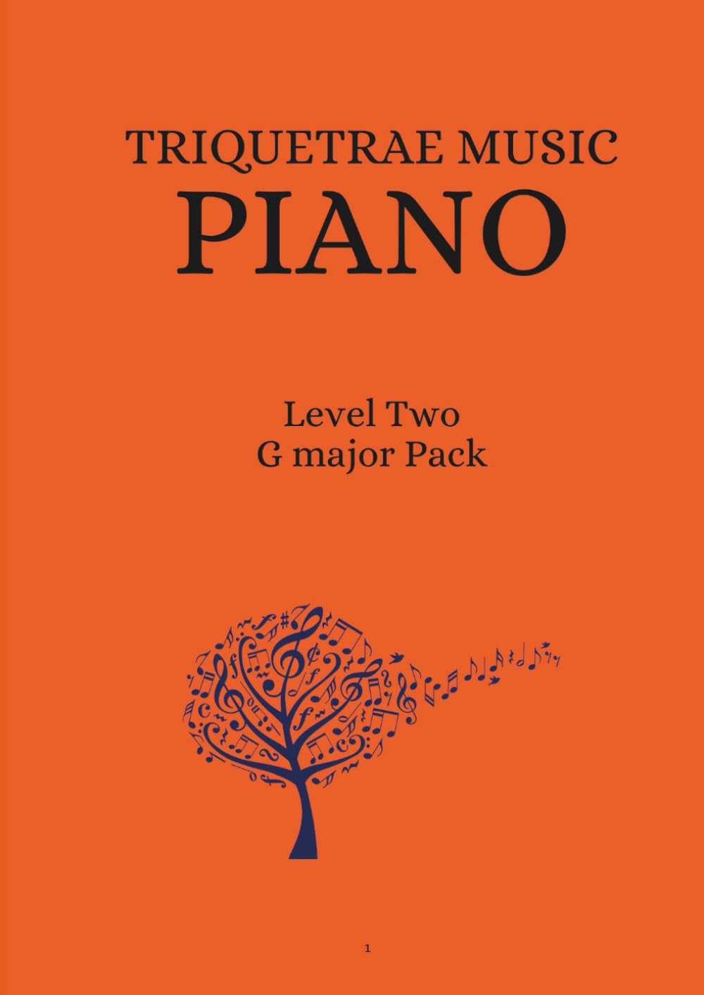 G major Workbook: Level 2: Triquetrae Music: Piano (Triquetrae Piano)