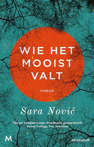 Wie het mooist valt (Dutch Edition)