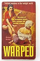 Warped B00OCW2PV4 Book Cover