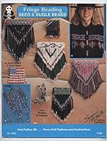 Fringe Beading Seed & Bugle Beads B000M814L4 Book Cover