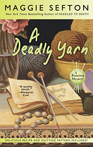 yarn for cooking - A Deadly Yarn (A Knitting Mystery Book 3)