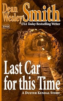 Last Car for This Time - Book  of the Thunder Mountain