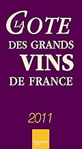 Download La Cote des grands vins de France 2011 PDF