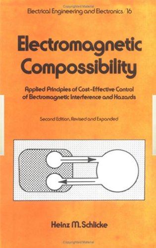 Electromagnetic Compossibility, Second Edition, (Electrical and Computer Engineering)