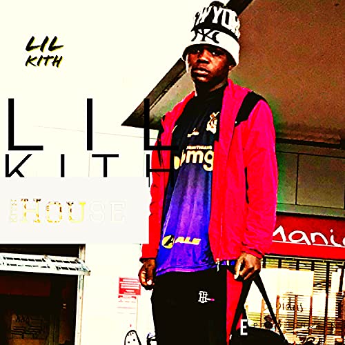  Kith House [Explicit]