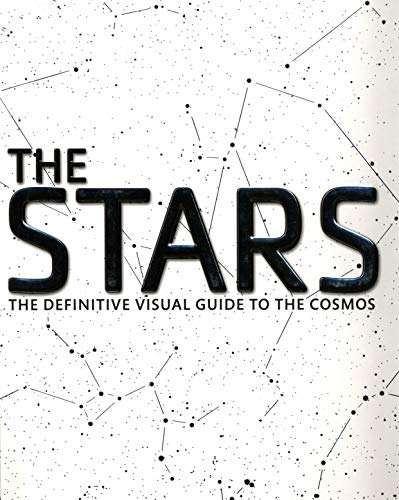 Télécharger The Stars: The Definitive Visual Guide to the Cosmos Gratuit