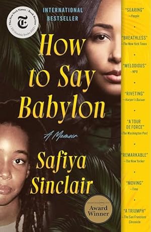 How to Say Babylon: A Memoir