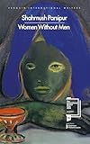 Women Without Men: Longlisted for the International Booker Prize 2026 (Penguin International Writers) (English Edition)