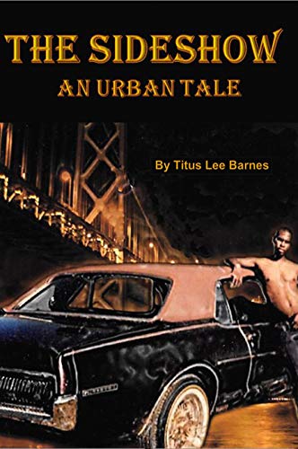 THE SIDESHOW: An Urban Tale (English Edition)