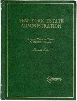 Hardcover New York Estate Administration (Hornbook Series) Book