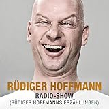 rüdiger hoffmann youtube senf  Radio-Show (Rüdiger Hoffmanns Erzählungen)