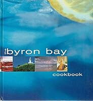Byron Bay Cookbook 0646399837 Book Cover