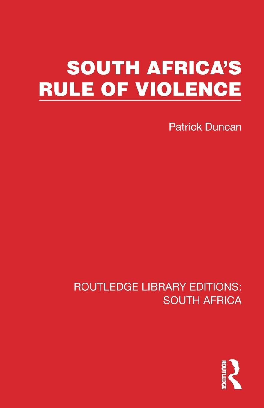 South Africa's Rule of Violence (Routledge Library Editions: South Africa)
