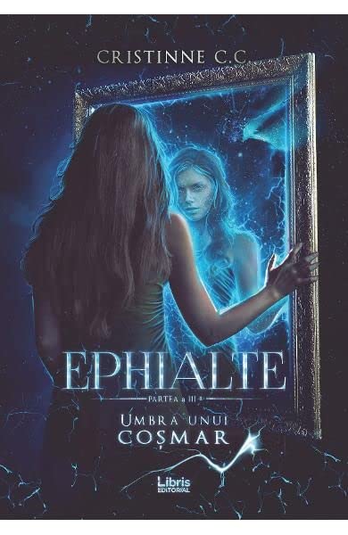 Ephialte. Umbra Unui Cosmar, Vol 3