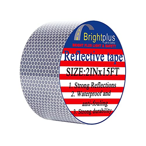 Brightplus High Intensity Safety Tape Reflective Tape Auto Car Silvery White Adhesive(2" X 15') #TOP29