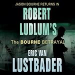 Cover of Robert Ludlum's The Bourne Betrayal