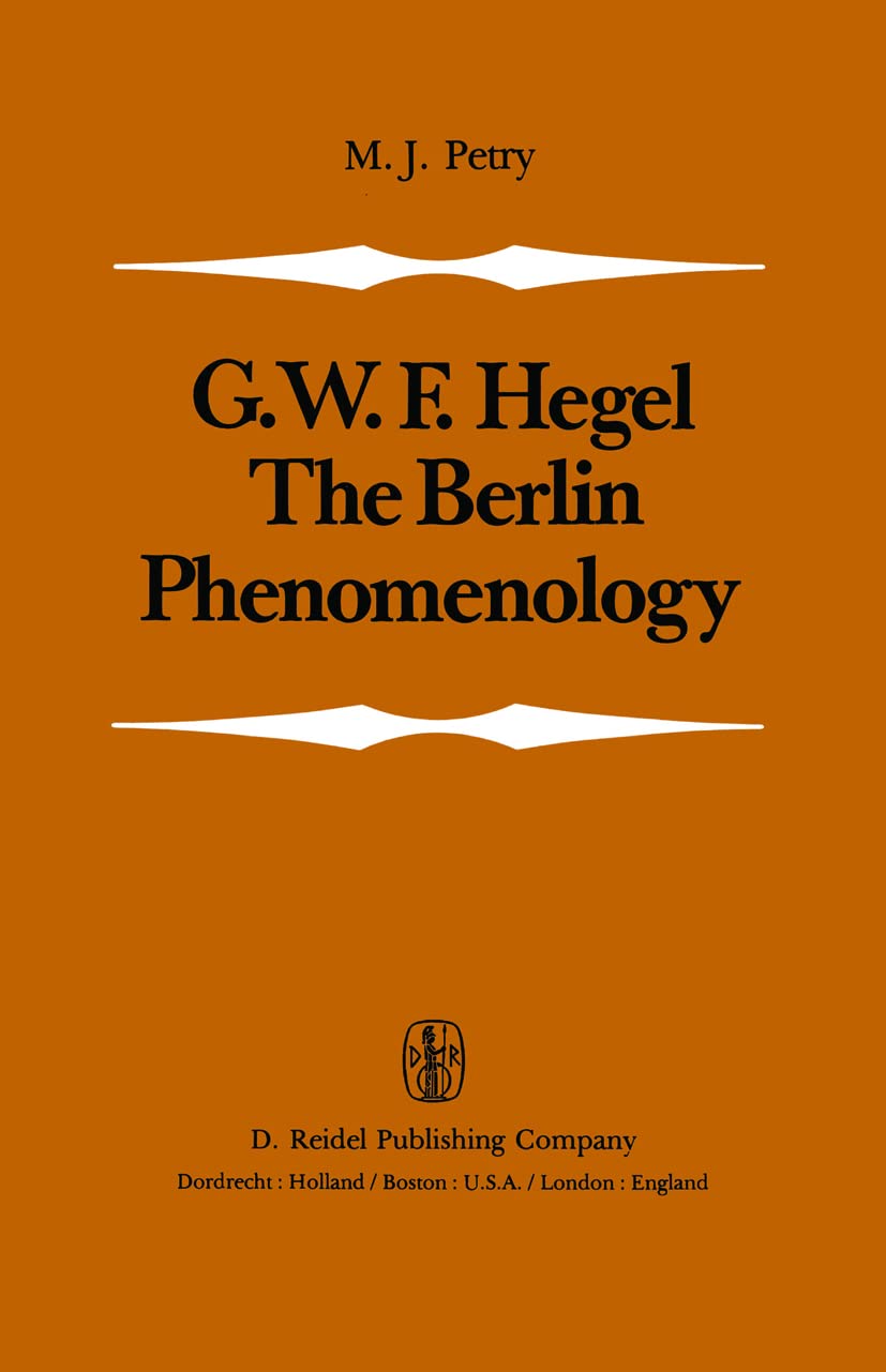 The Berlin Phenomenology: Edited and Translated with an Introduction and Explanatory Notes